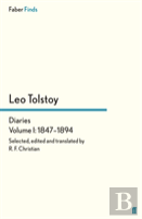 Tolstoy'S Diaries Volume 1: 1847-1894