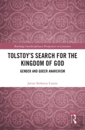 Tolstoy'S Search For The Kingdom Of God