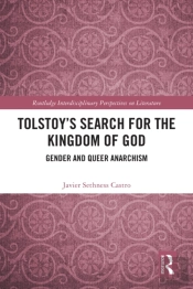 Tolstoy'S Search For The Kingdom Of God