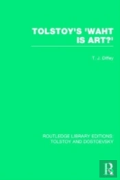 Tolstoy'S 'What Is Art?'