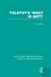 Tolstoy'S 'What Is Art?'
