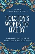 Tolstoy'S Words To Live By