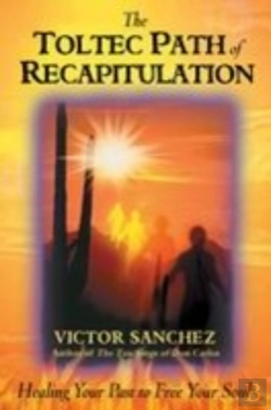 Bertrand.pt - Toltec Path Of Recapitulation
