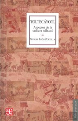 Bertrand.pt - Toltecayotl: Aspectos De La Cultura Nahuatl 