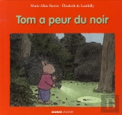 Tom A Peur Du Noir