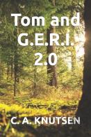 Tom And G.E.R.I. 2.0