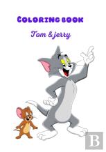 Tom And Jerry Coloring Book