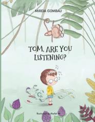 Tom, Are You Listening?