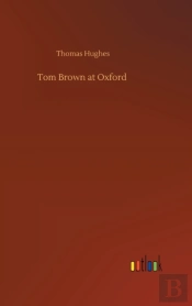 Tom Brown At Oxford