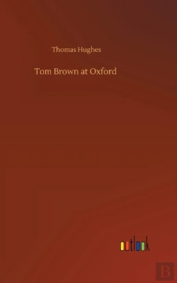 Bertrand.pt - Tom Brown At Oxford