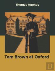 Tom Brown At Oxford