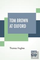 Tom Brown At Oxford