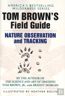Bertrand.pt - Tom Brown'S Field Guide To Nature Observation And Tracking