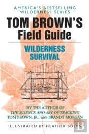 Tom Brown'S Field Guide To Wilderness Survival