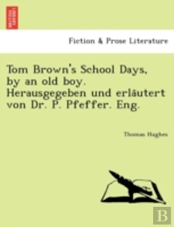 Bertrand.pt - Tom Brown'S School Days, By An Old Boy.
