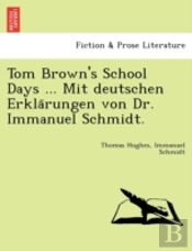 Tom Brown'S School Days ... Mit Deutsche