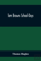 Tom Browns School-Days