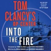Tom Clancy'S Op-Center: Into The Fire