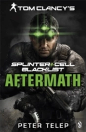 Tom Clancy'S Splinter Cell: Blacklist Aftermath