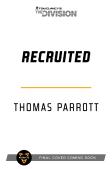 Tom Clancy'S The Division: Recruited