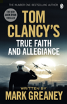 Tom Clancy'S True Faith And Allegiance