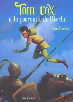 Bertrand.pt - Tom Cox A La Poursuite De Merlin
