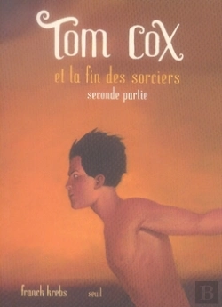 Bertrand.pt - Tom Cox Et La Fin Des Sorciers T.2