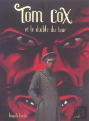 Tom Cox Et Le Diable Du Tsar