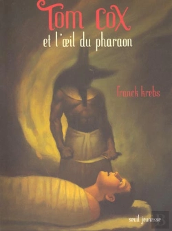 Bertrand.pt - Tom Cox Et L'Oeil Du Pharaon