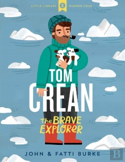 Bertrand.pt - Tom Crean: The Brave Explorer - Little Library 4