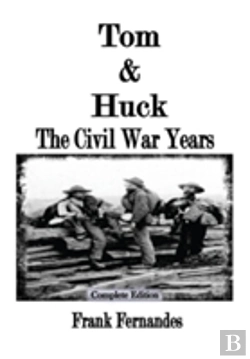 Bertrand.pt - Tom & Huck: The Civil War Years
