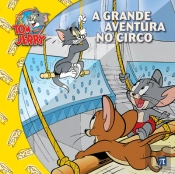 Tom & Jerry - A Grande Aventura no Circo