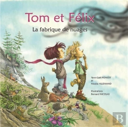 Bertrand.pt - Tom Et Félix ; La Fabrique De Nuages