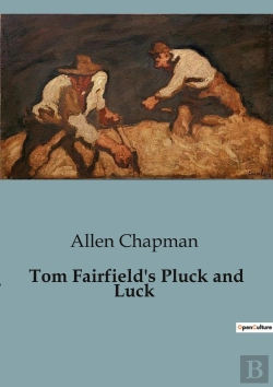 Bertrand.pt - Tom Fairfield S Pluck And Luck