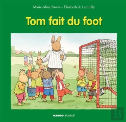 Bertrand.pt - Tom Fait Du Foot