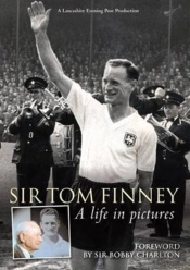 Tom Finney - A Life In Pictures