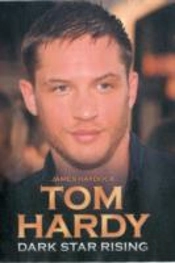 Tom Hardy - Dark Star Rising