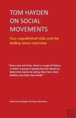 Bertrand.pt - Tom Hayden On Social Movements: Four Unp