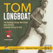 Tom Longboat - The Onondaga Runner Who Broke Many Records Canadian History For Kids True Canadian Heroes - Indigenous People Of Canada Edition