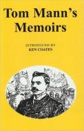 Tom Mann'S Memoirs