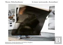 Tom Nicholson Â€“ Lines Towards Another