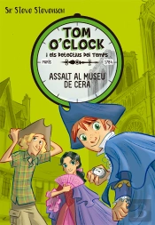 Tom O'Clock 1. Assalt Al Museu De Cera