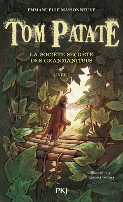 Bertrand.pt - Tom Patate Tome 1 ; La Société Secrète Des Granmanitous