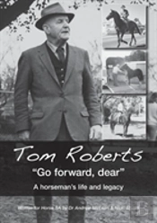 Tom Roberts Go Forward, Dear