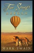 Tom Sawyer Abroad Annotated