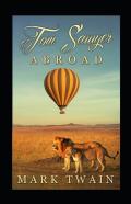 Tom Sawyer Abroad Annotated