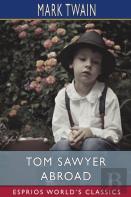 Tom Sawyer Abroad (Esprios Classics)