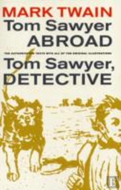 Bertrand.pt - Tom Sawyer Abroad / Tom Sawyer, Detective