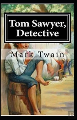 Bertrand.pt - Tom Sawyer, Detective Annotated