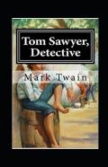 Tom Sawyer, Detective Annotated